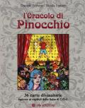 L' oracolo di Pinocchio. 36 carte divinatorie ispirate ai capitoli della fiaba di Collodi. Con 36 Carte