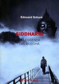 Siddharta. La leggenda del Buddha