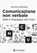 Comunicazione non verbale. Gesti e linguaggio del corpo