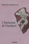 I fantasmi di Flaubert