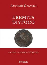 Eremita. Dialogo