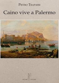 Caino vive a Palermo