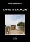 Caffè in ghiaccio