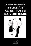 Felicità e altre ipotesi da verificare