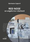 Red Nose. Un angelo tra i clochard