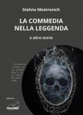 La commedia nella leggenda e altre storie