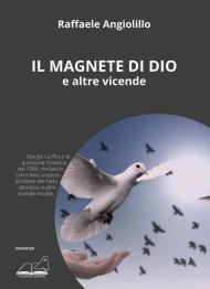 Il magnete di Dio e altre vicende