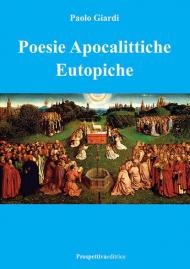 Poesie apocalittiche eutopiche