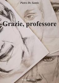 Grazie, professore