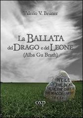 La ballata del drago e del leone. Alba Gu Brath