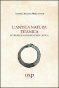 L'antica natura titanica. Studi sull'antropogonia orfica