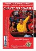 Chávez per sempre!