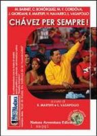 Chávez per sempre!