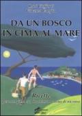 Da un bosco in cima al mare