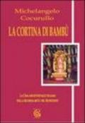 La cortina di bambù. La Cina nei reportages italiani della seconda metà del Novecento