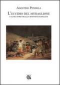 L'eccidio del muraglione e altre storie della Resistenza rapallese