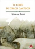 Il libro di Draco Daatson. Parte prima