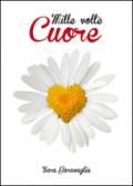 Mille volte cuore