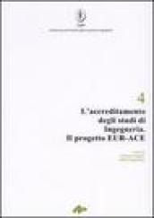 L'accreditamento degli studi di ingegneria. Il progetto EUR-ACE