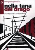 Nella tana del drago. Anomalie narrative del Giambellino