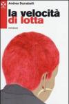 La velocità di lotta