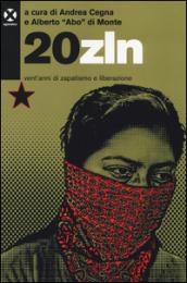 20zln. Vent'anni di zapatismo e liberazione