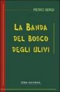 La banda del bosco degli ulivi