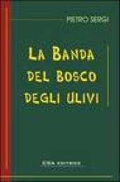 La banda del bosco degli ulivi