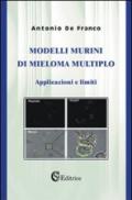 Modelli murini di mieloma multiplo. Applicazioni e limiti