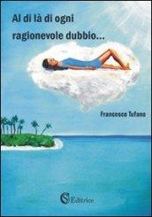 Al di là di ogni ragionevole dubbio...