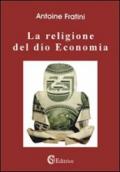 La religione del dio economia