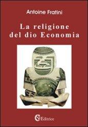La religione del dio economia