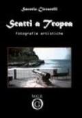 Scatti a Tropea. Fotografie artistiche