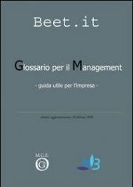 Glossario per il management. Guida utile per l'impresa