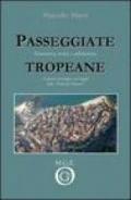 Passeggiate tropeane. Sensazioni, storia e architettura