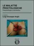 Le malattie proctologiche. Fisiopatologia e semeiotica