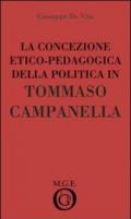 La concezione etico-pedagogica della politica in Tommaso Campanella. Analisi del pensiero