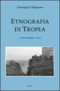 Etnografia di Tropea. Scritti demologici e storici