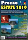 Pronto estate 2010. Guida informativa turistico-culturale per i comuni di Zambrone, Parghelia, Tropea, Drapia, Ricadi, Spilinga, Joppolo. Ediz. italiana e tedesca