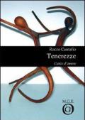 Tenerezze. Canto d'amore