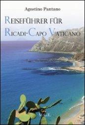 Reisefuhrer fur Ricadi, Capo Vaticano. Die Natur, die Geschichte, der Tourismus