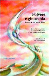 Polvere e ginocchia. Storia di un prete felice. Intervista scanzonata di Damiano Bordasco a don Antonio Menichella