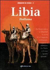 Libia italiana. Ediz. illustrata