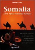 Somalia A.O.I. Africa Orientale Italiana