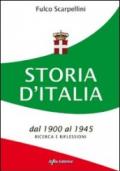 Storia d'Italia dal 1900 al 1945. Ricerca e riflessioni