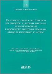 Valutazione clinica dell'efficacia dei probiotici in pazienti affetti da ipercolesterolemia e discomfort intestinale moderati: studio multicentrico in aperto