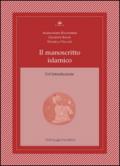 Il manoscritto islamico. Un'introduzione