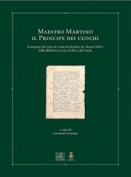 Maestro Martino il principe dei cuochi. Il restauro del Libro de cosina di Martino de' Rossi F-MS-1 della Biblioteca Civica di Riva Del Garda