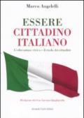 Essere cittadino italiano. L'educazione civica e il ruolo dei cittadini