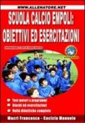 Scuola calcio Empoli. Obiettivi ed esercitazioni